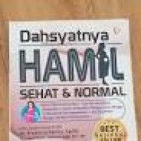 Image of Dahsyatnya Hamil Sehat dan Normal