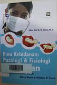 Image of Ilmu kebidanan : Patologi & fisiologi persalinan