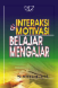 Image of Interaksi dan Motivasi Belajar Mengajar