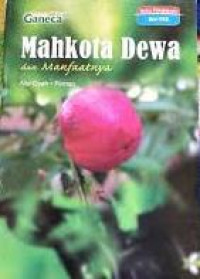 Image of Mahkota Dewa dan Manfaatnya