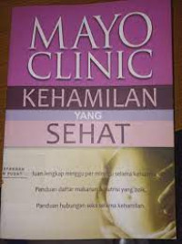 Image of Mayo Clinic Kehamilam yang Sehat