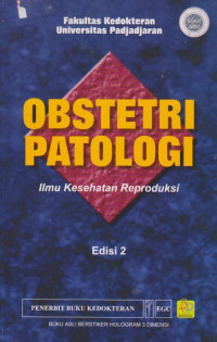 Image of Obstetri Patologi Ilmu Kesehatan Reproduksi (Edisi 2)
